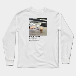 Cold or Hot Long Sleeve T-Shirt